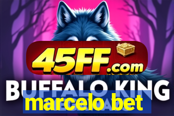 marcelo bet